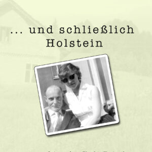 ... und schließlich Holstein
